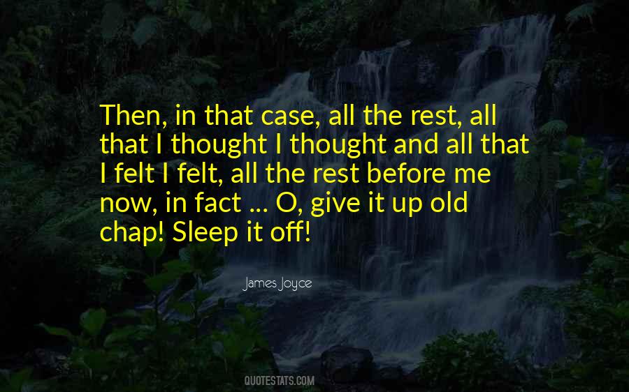 Before I Sleep Quotes #1014861