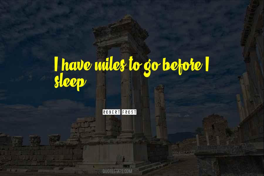 Before I Sleep Quotes #1226079