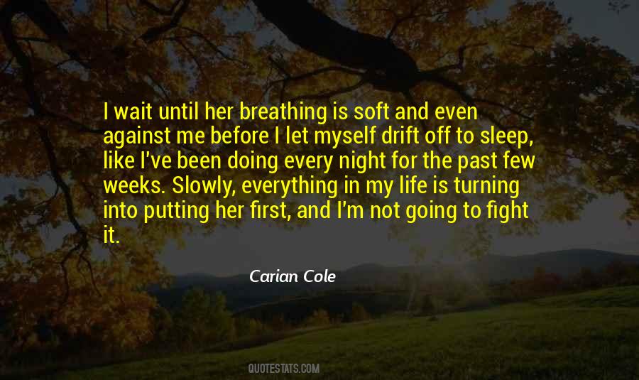 Before I Sleep Quotes #840137