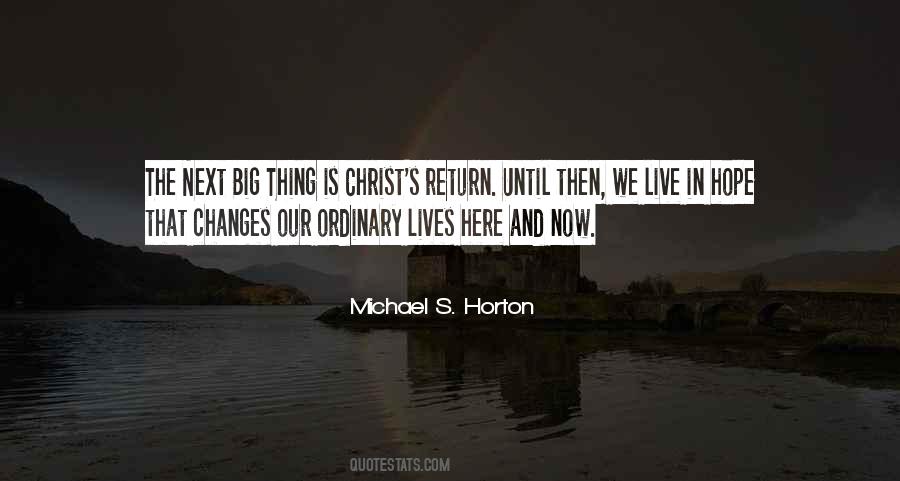 Return Of Christ Quotes #844503
