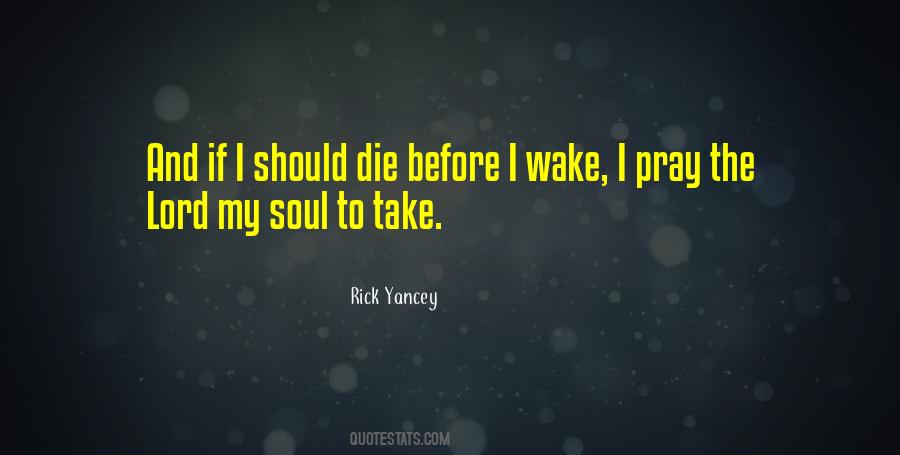 Before I Wake Quotes #1615572 Before I Wake Quotes #1615572
