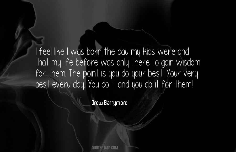 Before I Was Born Quotes #31902