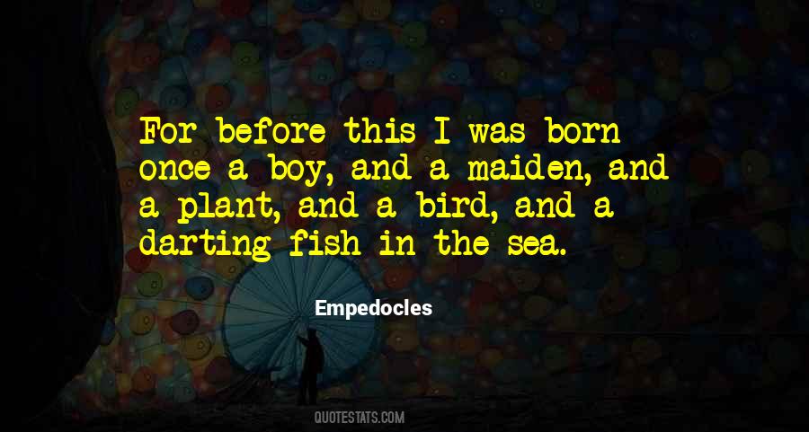 Before I Was Born Quotes #416683