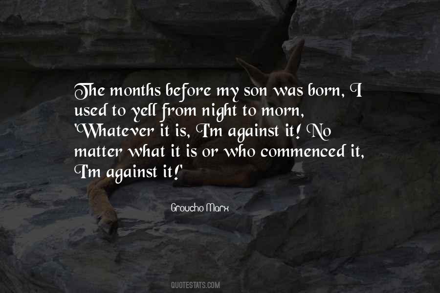 Before I Was Born Quotes #545128