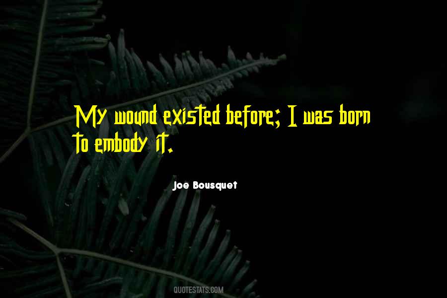 Before I Was Born Quotes #811565