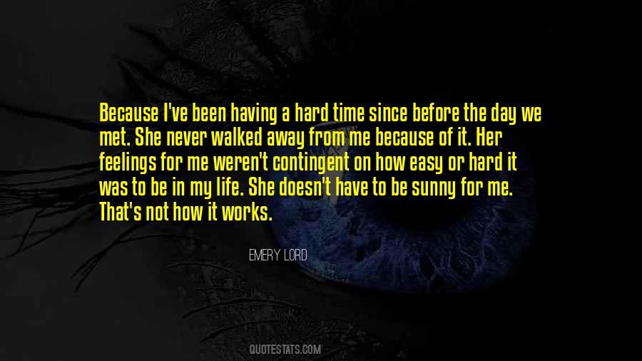 Before She Met Me Quotes #711220