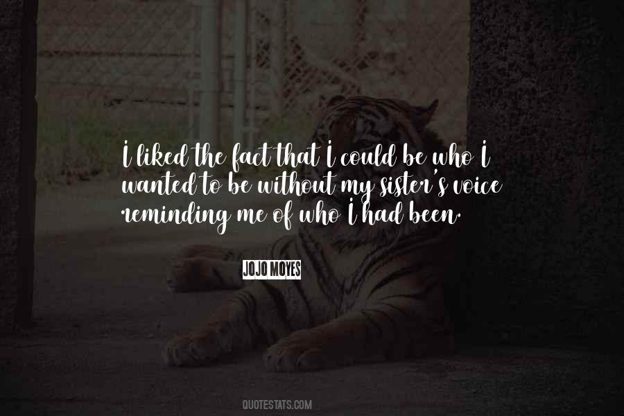 To Be Without Quotes #52718