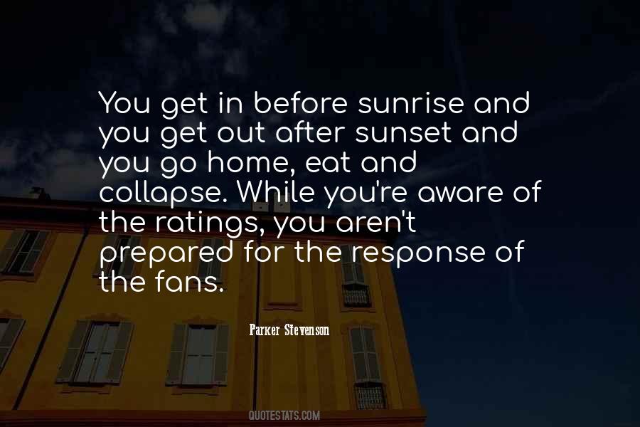 Before The Sunrise Quotes #1317299