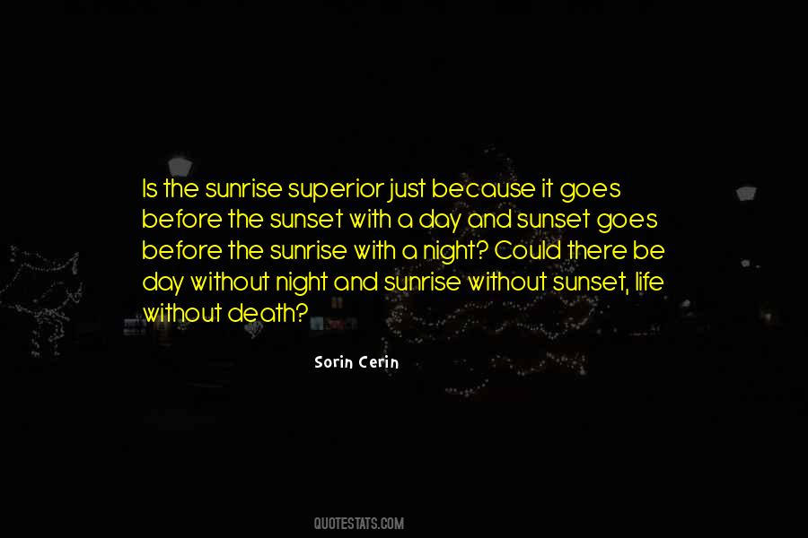 Before The Sunrise Quotes #982316