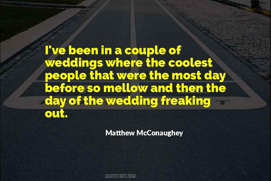 Before The Wedding Quotes #1267535