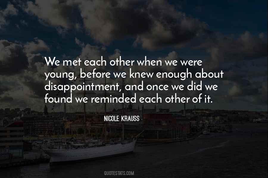 Before We Met Love Quotes #528366