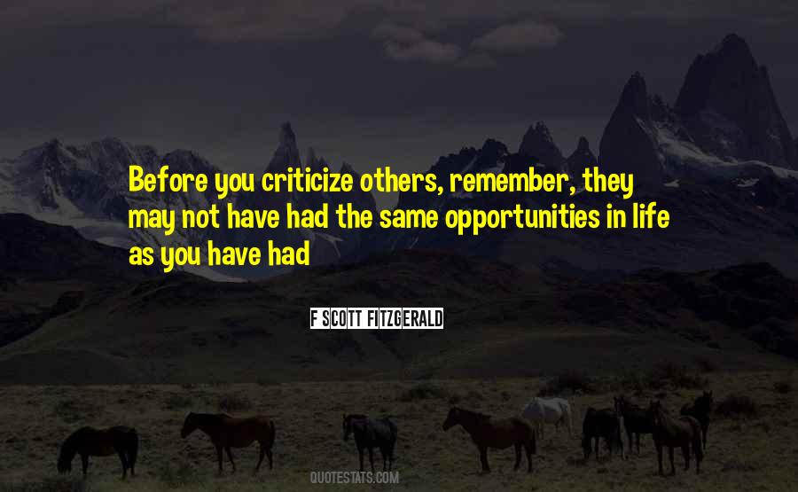 Before You Criticize Quotes #1725016