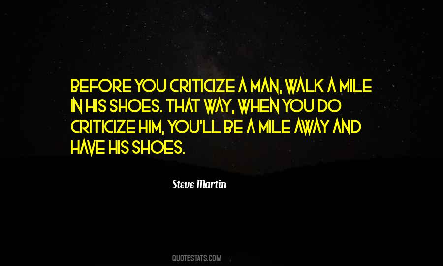Before You Criticize Quotes #821732