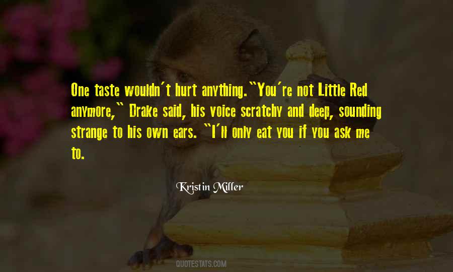 Scratchy Voice Quotes #108330