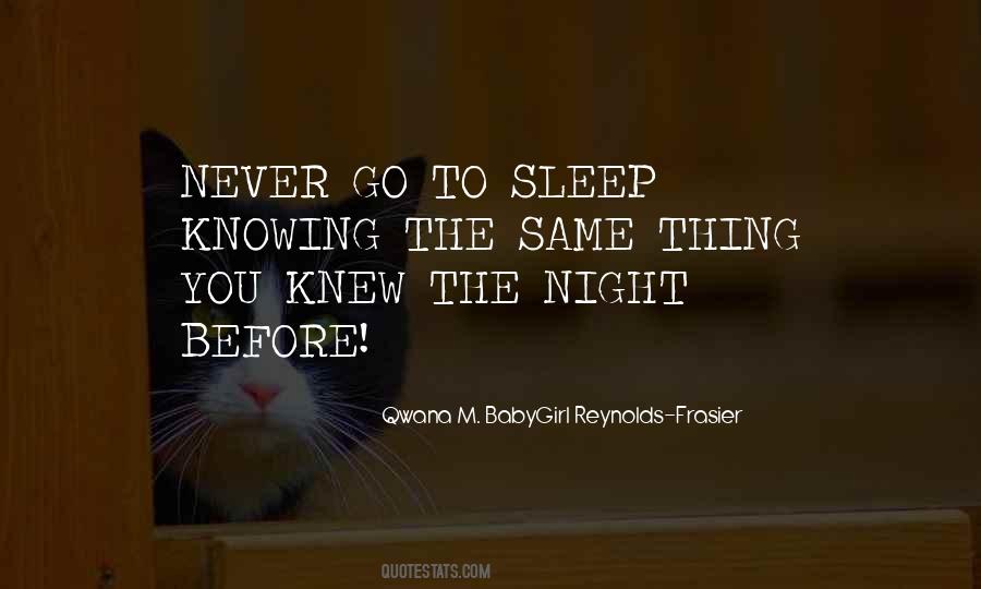 Before You Sleep Quotes #1192849 Before You Sleep Quotes #1192849