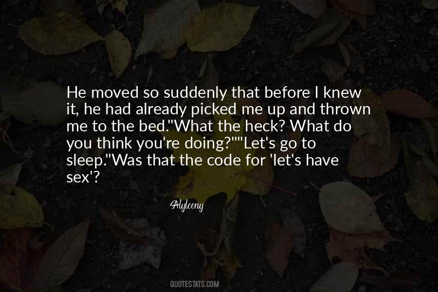 Before You Sleep Quotes #467549 Before You Sleep Quotes #467549