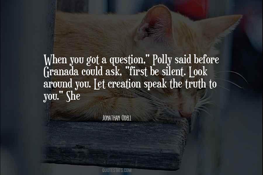 Before You Speak Quotes #1168918 Before You Speak Quotes #1168918