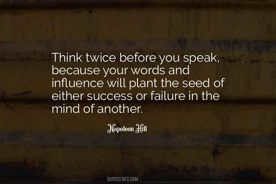 Before You Speak Quotes #1231662