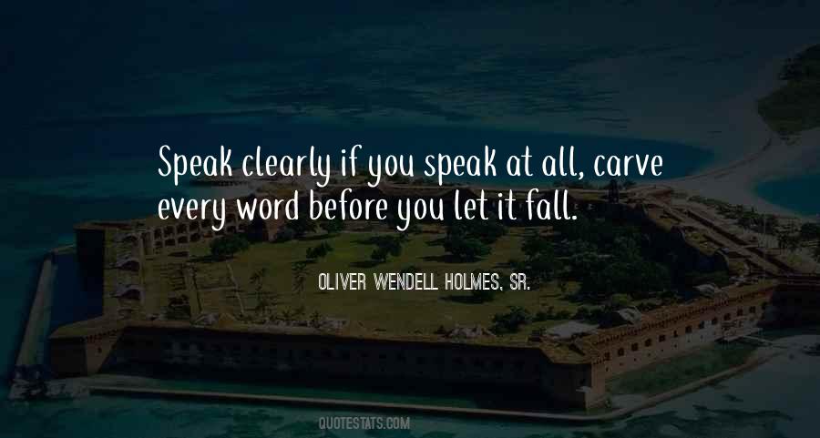 Before You Speak Quotes #294724