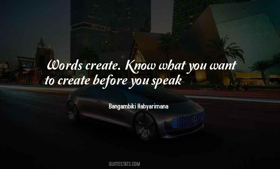 Before You Speak Quotes #578446