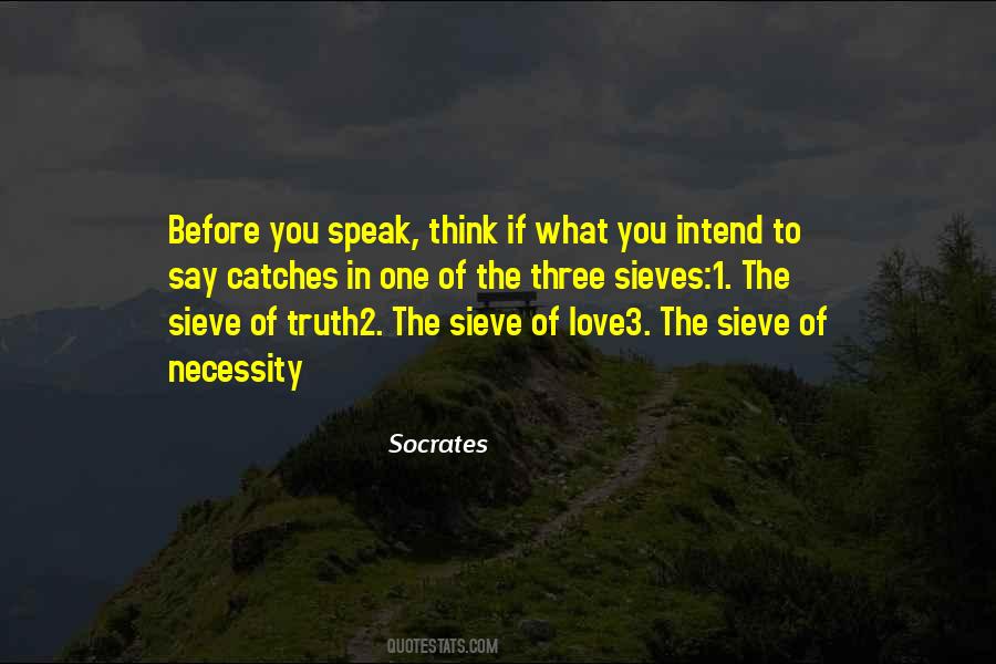 Before You Speak Quotes #578947