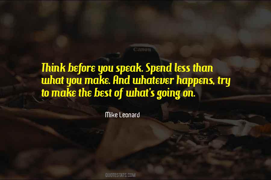 Before You Speak Quotes #622383