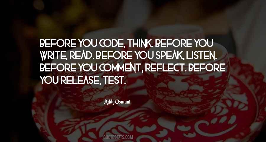 Before You Speak Quotes #69542