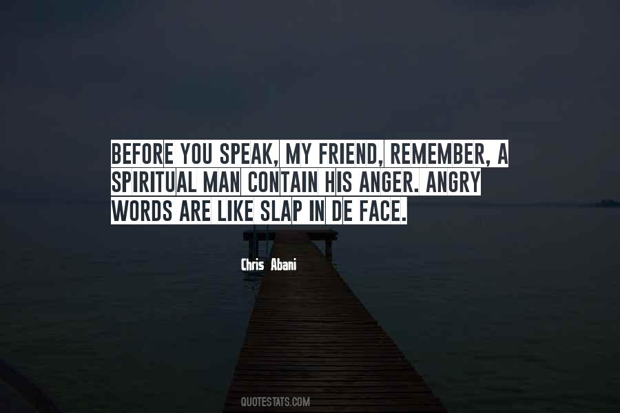 Before You Speak Quotes #890732