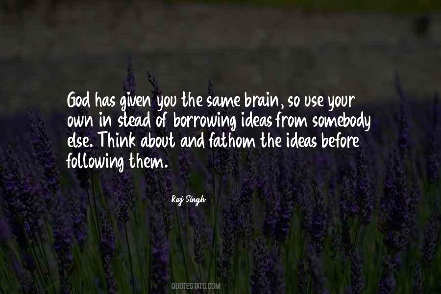 Before You Think Quotes #86018