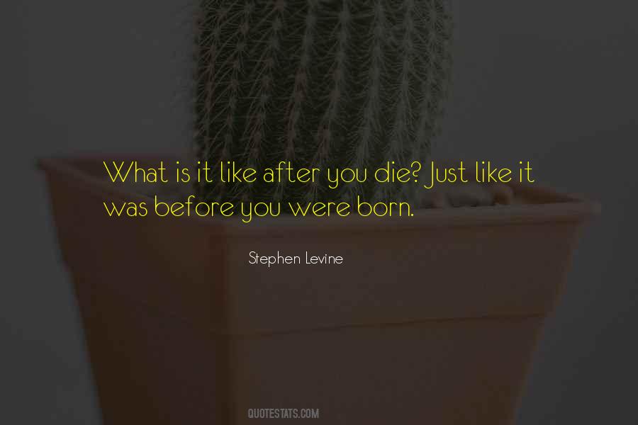 Before You Were Born Quotes #1512934