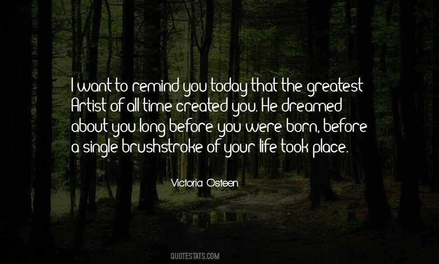 Before You Were Born Quotes #19221