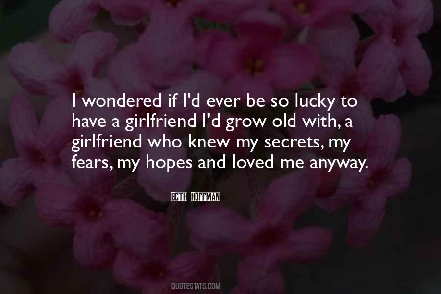 Grow Old With Me Quotes #259078