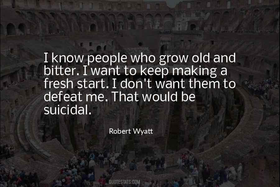 Grow Old With Me Quotes #76408