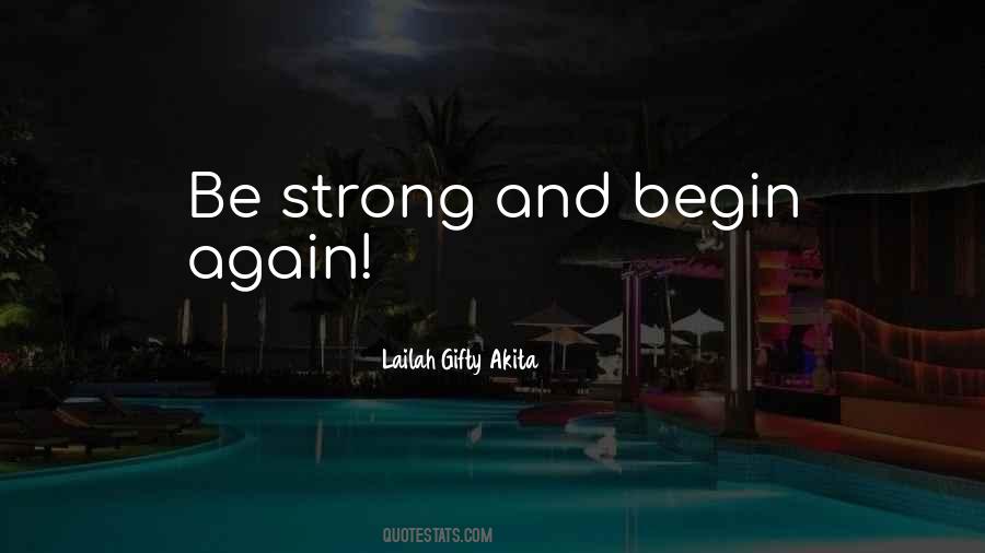 Begin Again Quotes #734876