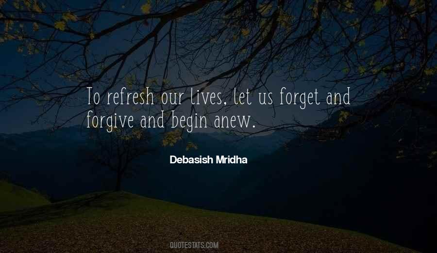 Begin Anew Quotes #953887