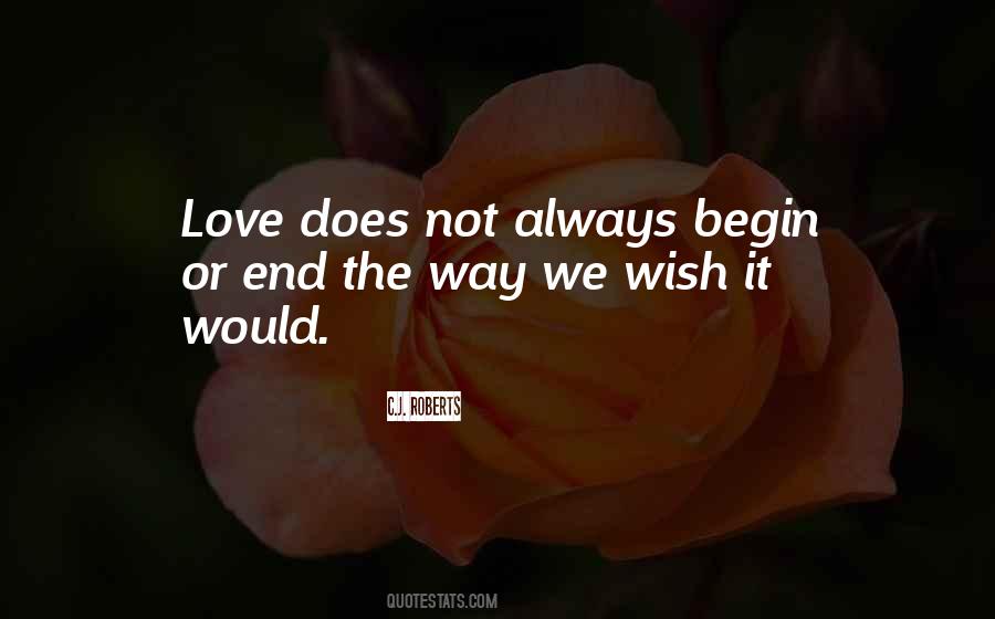 Begin Love Quotes #345232