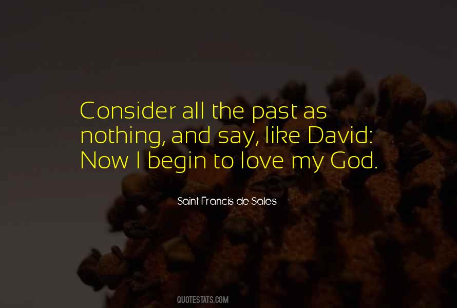 Begin To Love Quotes #1732197