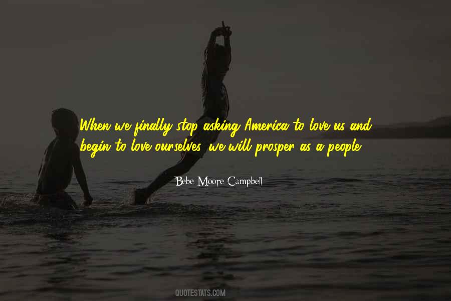 Begin To Love Quotes #968243