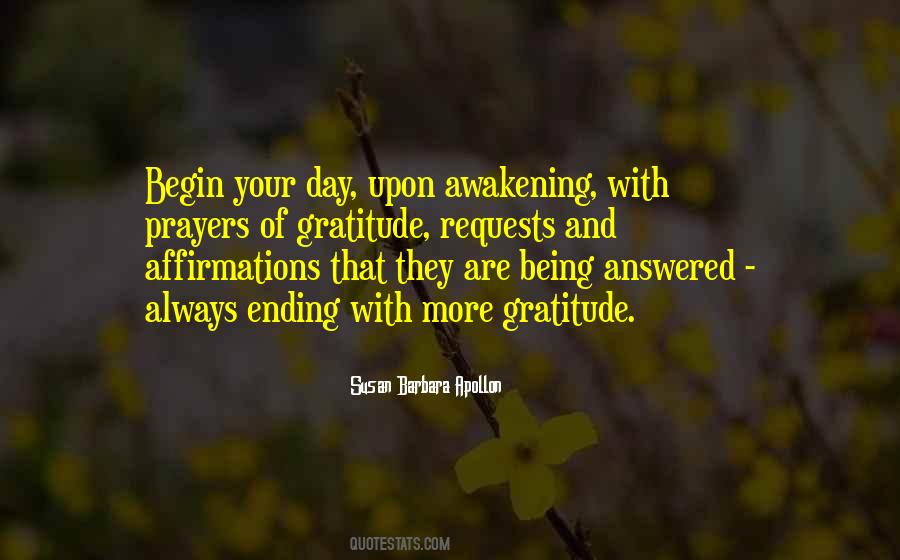 Begin Your Day Quotes #1258431