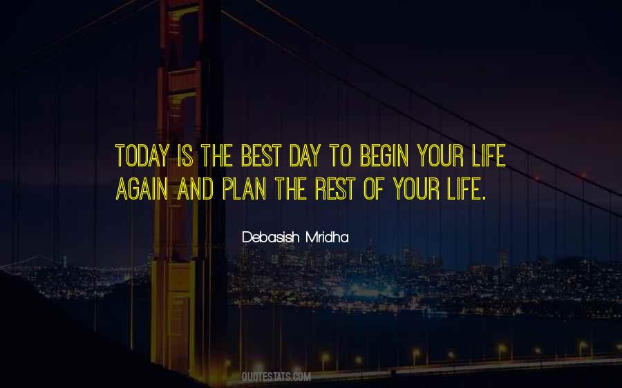 Begin Your Day Quotes #416909