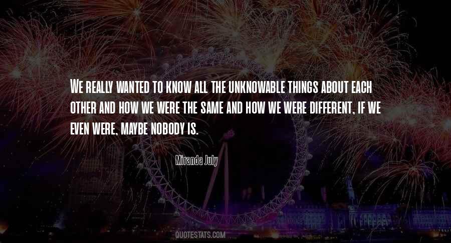 Quotes About The Unknowable #1035345