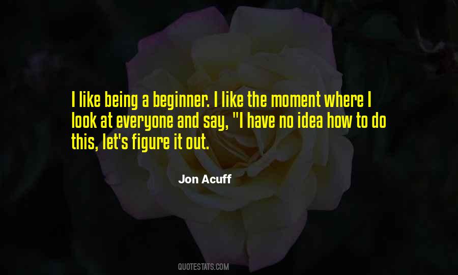 Beginner Quotes #163809