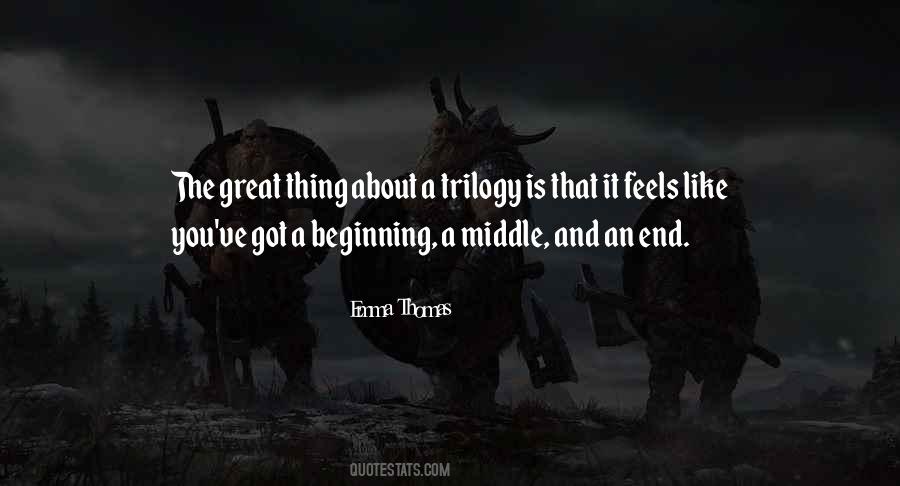 Beginning Middle End Quotes #840464 Beginning Middle End Quotes #840464