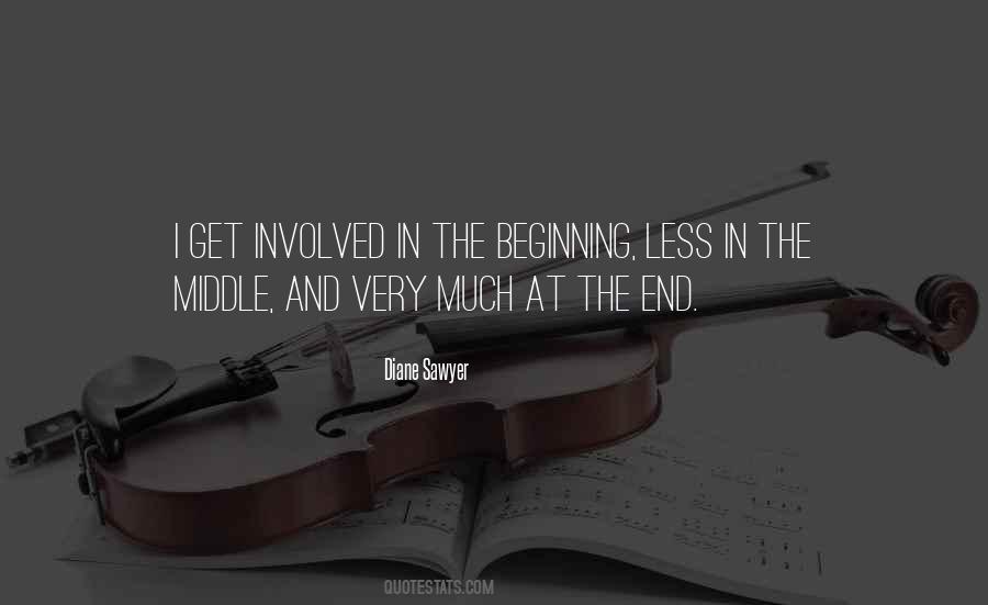 Beginning Middle End Quotes #899748 Beginning Middle End Quotes #899748