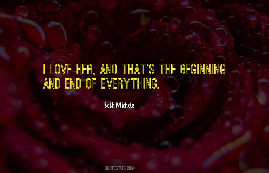 Beginning Of Everything Quotes #1057497