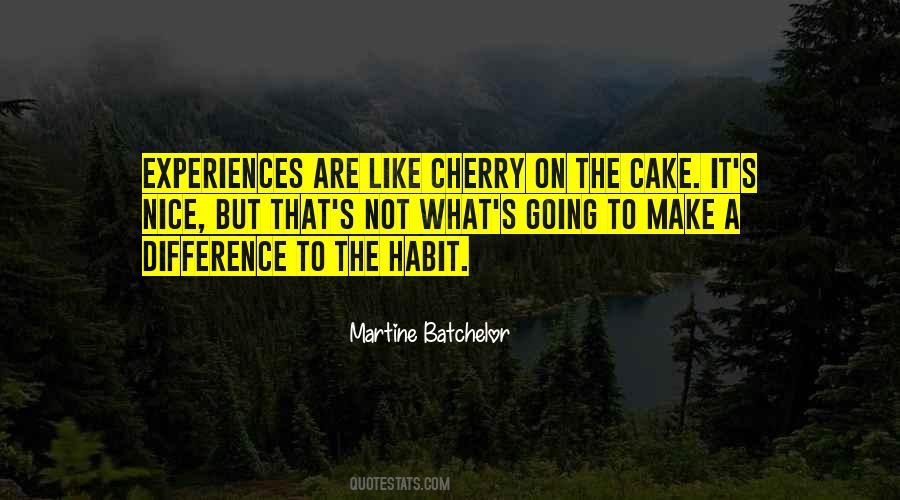 Cake Not Quotes #1271659