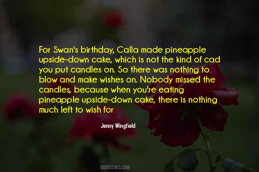 Cake Not Quotes #325773