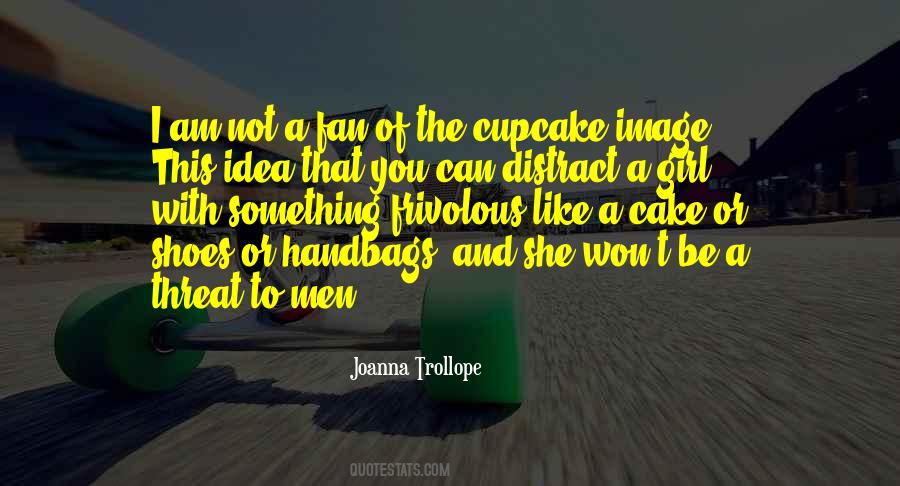 Cake Not Quotes #617053