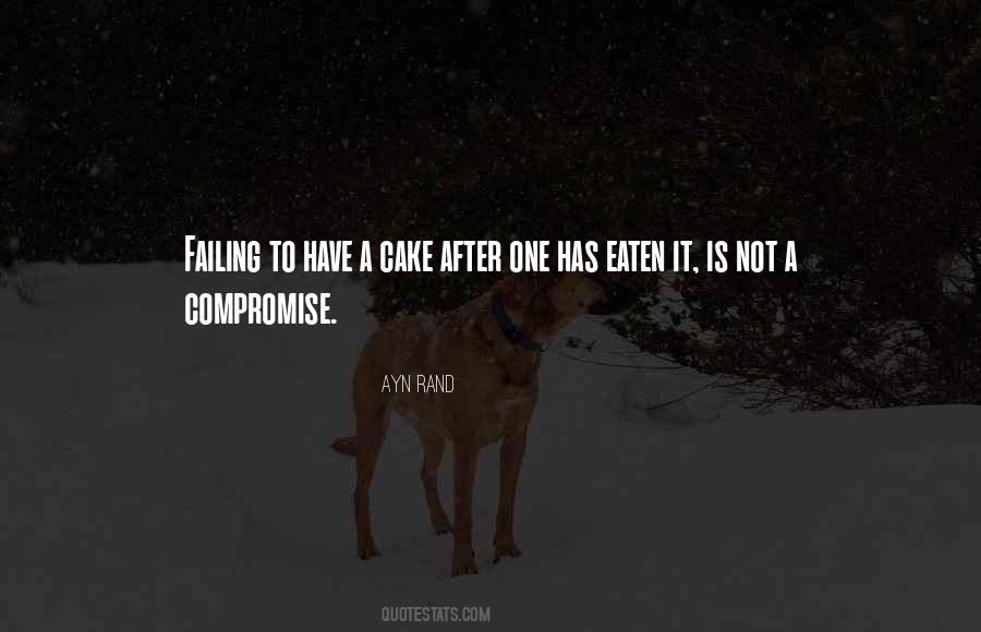Cake Not Quotes #774836