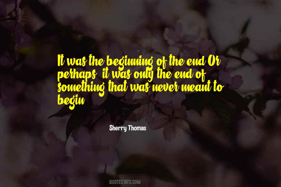 Beginning Of The End Quotes #155199